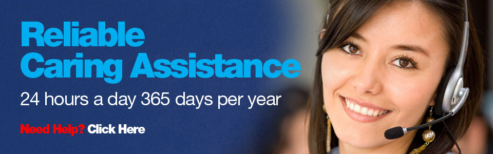 Reliable, caring assistance 24 hours a day 365 days per year